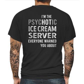 Psychotic Ice Cream Server Job Shirts Mens Back Print T-shirt | Favorety CA