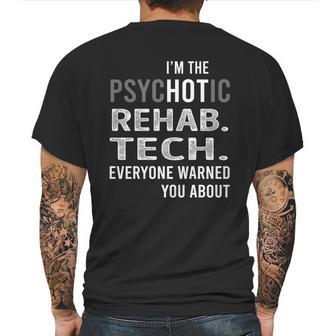 Psychotic Rehab Tech Job Shirts Mens Back Print T-shirt | Favorety DE