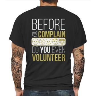 Pta Pto Fun Volunteer Before You Complain Do You Volunteer Great Gift Graphic Design Printed Casual Daily Basic Mens Back Print T-shirt | Favorety