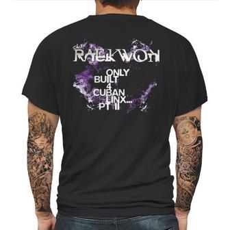 Raekwon Only Built 4 Cuban Linx Pt Ii Mens Back Print T-shirt | Favorety