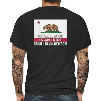 Recall Gavin Newsom California Flag Governor An Idiot Mens Back Print T-shirt | Favorety DE