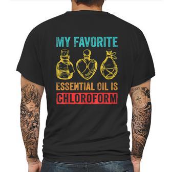 Retro Vintage My Favorite Essential Oil Is Chloroform Mens Back Print T-shirt | Favorety CA