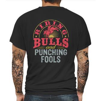 Riding Bulls And Punching Fools Shirt T Shirt Tee Mens Back Print T-shirt | Favorety CA