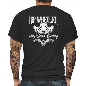 Rip Wheeler My Kinda Cowboy Mens Back Print T-shirt | Favorety AU