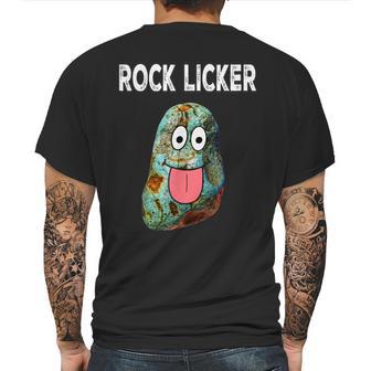 Rock Licker Funny Geologist I Lick Rocks Rockhound Mens Back Print T-shirt | Favorety AU