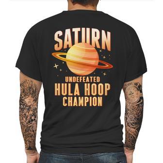 Saturn Undefeated Hula Hoop Champion Mens Back Print T-shirt | Favorety