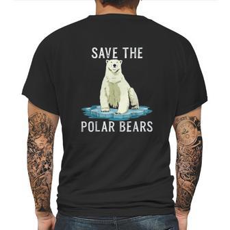 Save The Polar Bears Anti Climate Change Polar Bear Mens Back Print T-shirt | Favorety UK