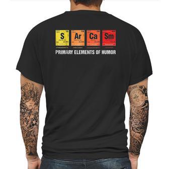 Science Sarcasm S Ar Ca Sm Primary Elements Of Humor Mens Back Print T-shirt | Favorety