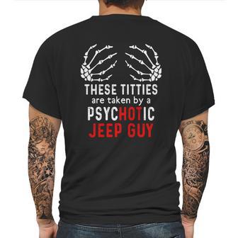 These Titties Are Taken By A Psychotic Jeep Guy Mens Back Print T-shirt | Favorety UK