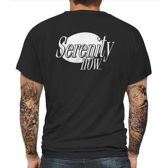 Serenity Now Mens Back Print T-shirt | Favorety AU