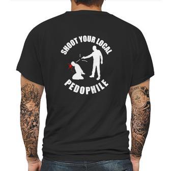 Shoot Your Local Pedophile Sweater Mens Back Print T-shirt | Favorety DE