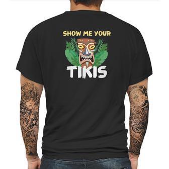 Show Me Your Tikis Funny Angry Tiki Hawaiian Mens Back Print T-shirt | Favorety DE