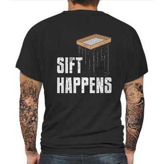 Sift Happens Archaeology Funny Archaeologist Pyramid Dig Mens Back Print T-shirt | Favorety AU