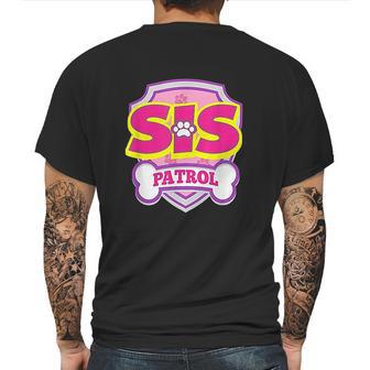 Sis Patrol Mens Back Print T-shirt | Favorety CA