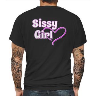 Sissy Girl Bdsm Fetish Wear Femdom Sissies Kinky Gift Mens Back Print T-shirt | Favorety UK