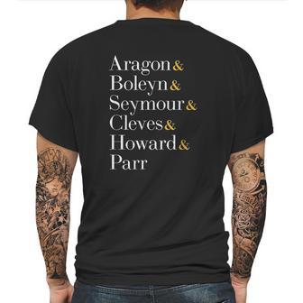 Six Wives Of Henry Viii Aragon Boleyn Seymour Cleves Mens Back Print T-shirt | Favorety AU