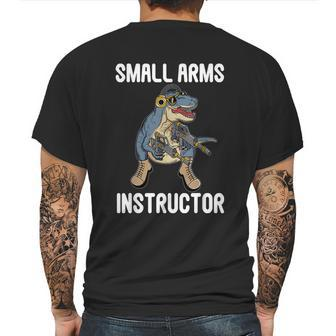 Small Arms Instructor Rex Dinosaur Gun For Firearm Trainer Mens Back Print T-shirt | Favorety