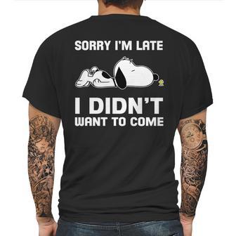 Snoopy Sorry Im Late I Didnt Want To Come Mens Back Print T-shirt | Favorety DE