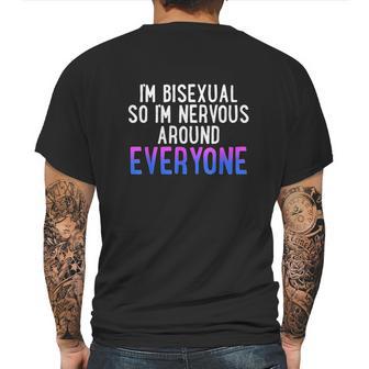 Im So Im Nervous Around Everyone Bi Pride Humor Mens Back Print T-shirt | Favorety