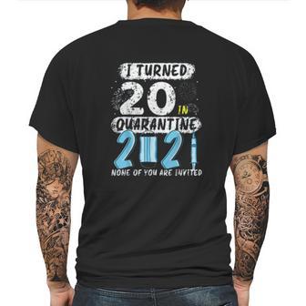 Social Distancing I Turned 20 In 2021 None Of You Are Invited Mens Back Print T-shirt | Favorety UK