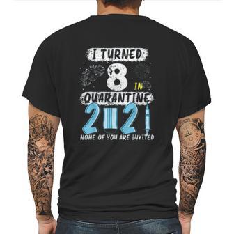 Social Distancing I Turned 8 In 2021 None Of You Are Invited Mens Back Print T-shirt | Favorety AU