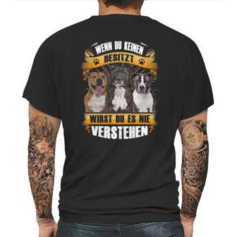 Staffordshire Bull Terrier Wenn Du Keinen Besitzt Mens Back Print T-shirt | Favorety