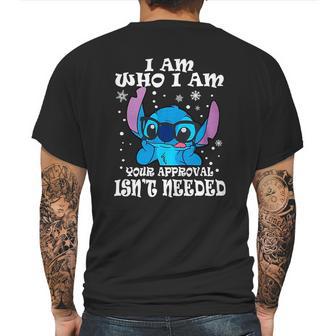 Stitch I Am Who I Am Your Approval Isnt Needed Mens Back Print T-shirt | Favorety AU