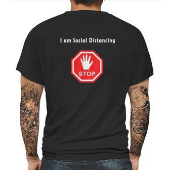 Stop I Am Social Distancing Mens Back Print T-shirt | Favorety DE