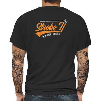 Stroke It Dont Poke It Mens Back Print T-shirt | Favorety AU