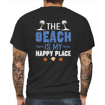 Summer Vacations Outfit The Beach Is My Happy Place Mens Back Print T-shirt | Favorety AU