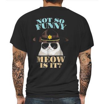 Super State Trooper Cat Not So Funny Meow Is It Gift Mens Back Print T-shirt | Favorety