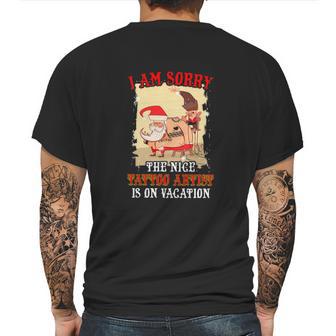 Tattoo The Nice Tattoo Artist Is On Vacation Mens Back Print T-shirt | Favorety AU