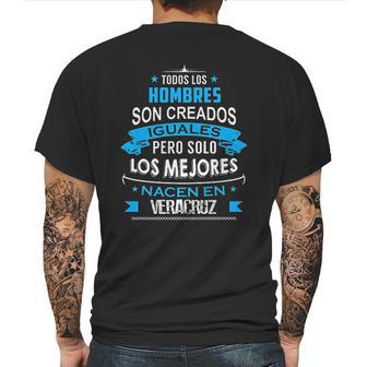 Todos Hombres Creados Iguales Mejores Nacen Veracruz Mens Back Print T-shirt | Favorety CA