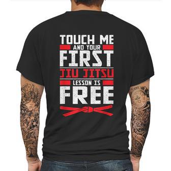 Touch Me Your First Jiu Jitsu Lesson Is Free Brazilian Bjj Mens Back Print T-shirt | Favorety DE