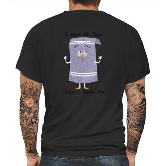 Towelie I Have No Idea What Is Going On Mens Back Print T-shirt | Favorety