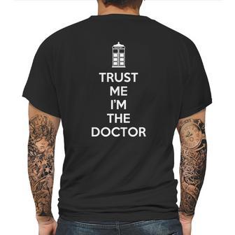 Trust Me Im The Doctor Mens Back Print T-shirt | Favorety