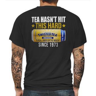 Twisted Tea Hasnt Hit This Hard Since 1973 Mens Back Print T-shirt | Favorety UK