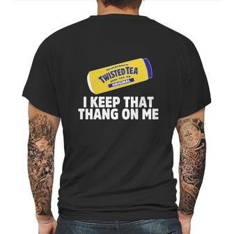 Twisted Tea I Keep That Thang On Me Mens Back Print T-shirt | Favorety CA