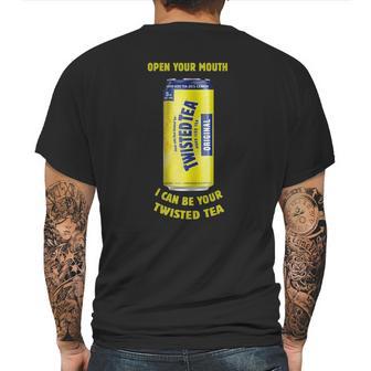 Twisted Tea Open Your Mouth Mens Back Print T-shirt | Favorety CA