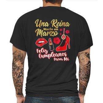 Una Reina Nacio En Marzo Feliz Cumpleanos Mens Back Print T-shirt | Favorety DE