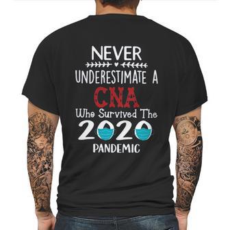 Never Underestimate Who Survived The Pandemic Cna Mens Back Print T-shirt | Favorety