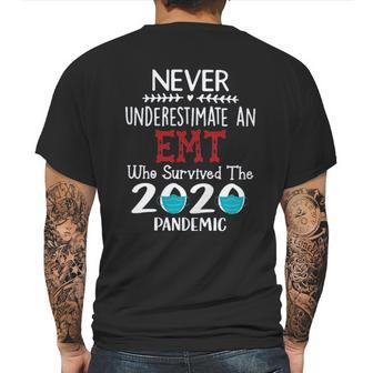 Never Underestimate Who Survived The Pandemic Emt Mens Back Print T-shirt | Favorety CA