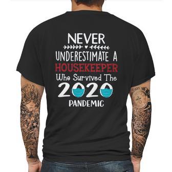 Never Underestimate Who Survived The Pandemic Housekeeper Mens Back Print T-shirt | Favorety AU