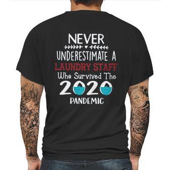 Never Underestimate Who Survived The Pandemic Laundry Staff Mens Back Print T-shirt | Favorety