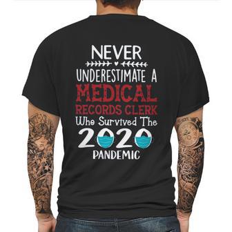 Never Underestimate Who Survived The Pandemic Medical Records Clerk Mens Back Print T-shirt | Favorety AU