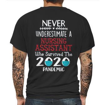 Never Underestimate Who Survived The Pandemic Nursing Assistant Mens Back Print T-shirt | Favorety UK