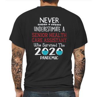 Never Underestimate Who Survived The Pandemic Senior Health Care Assistant Mens Back Print T-shirt | Favorety DE