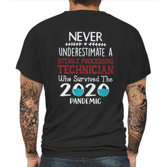 Never Underestimate Who Survived The Pandemic Sterile Processing Technician Mens Back Print T-shirt | Favorety UK