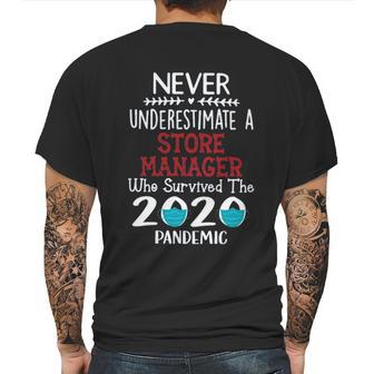 Never Underestimate Who Survived The Pandemic Store Manager Mens Back Print T-shirt | Favorety AU