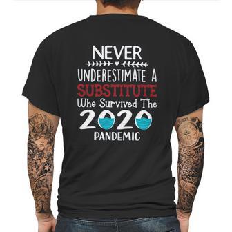 Never Underestimate Who Survived The Pandemic Substitute Mens Back Print T-shirt | Favorety CA